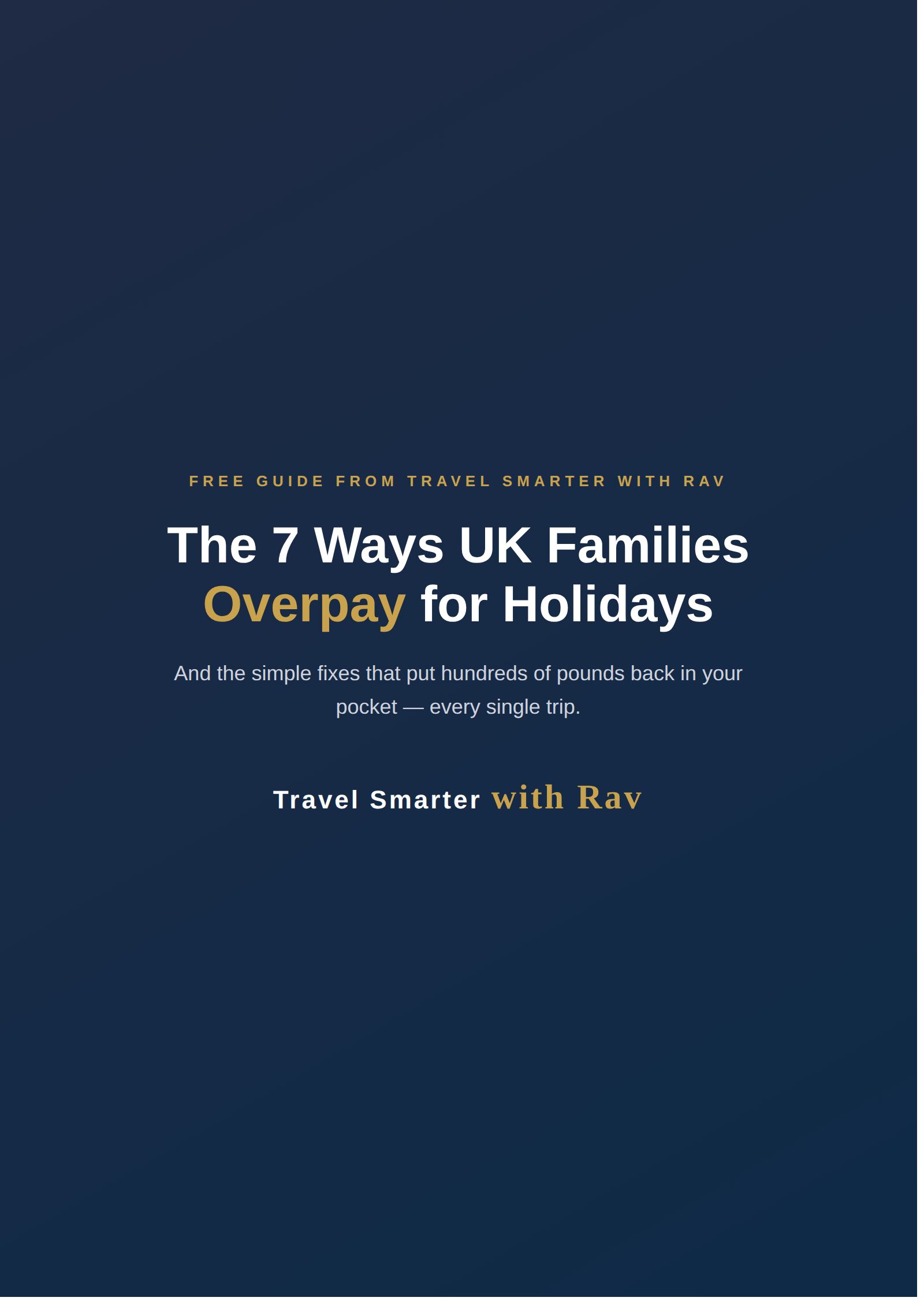 The 7 Ways UK Families Overpay for Holidays — free guide cover